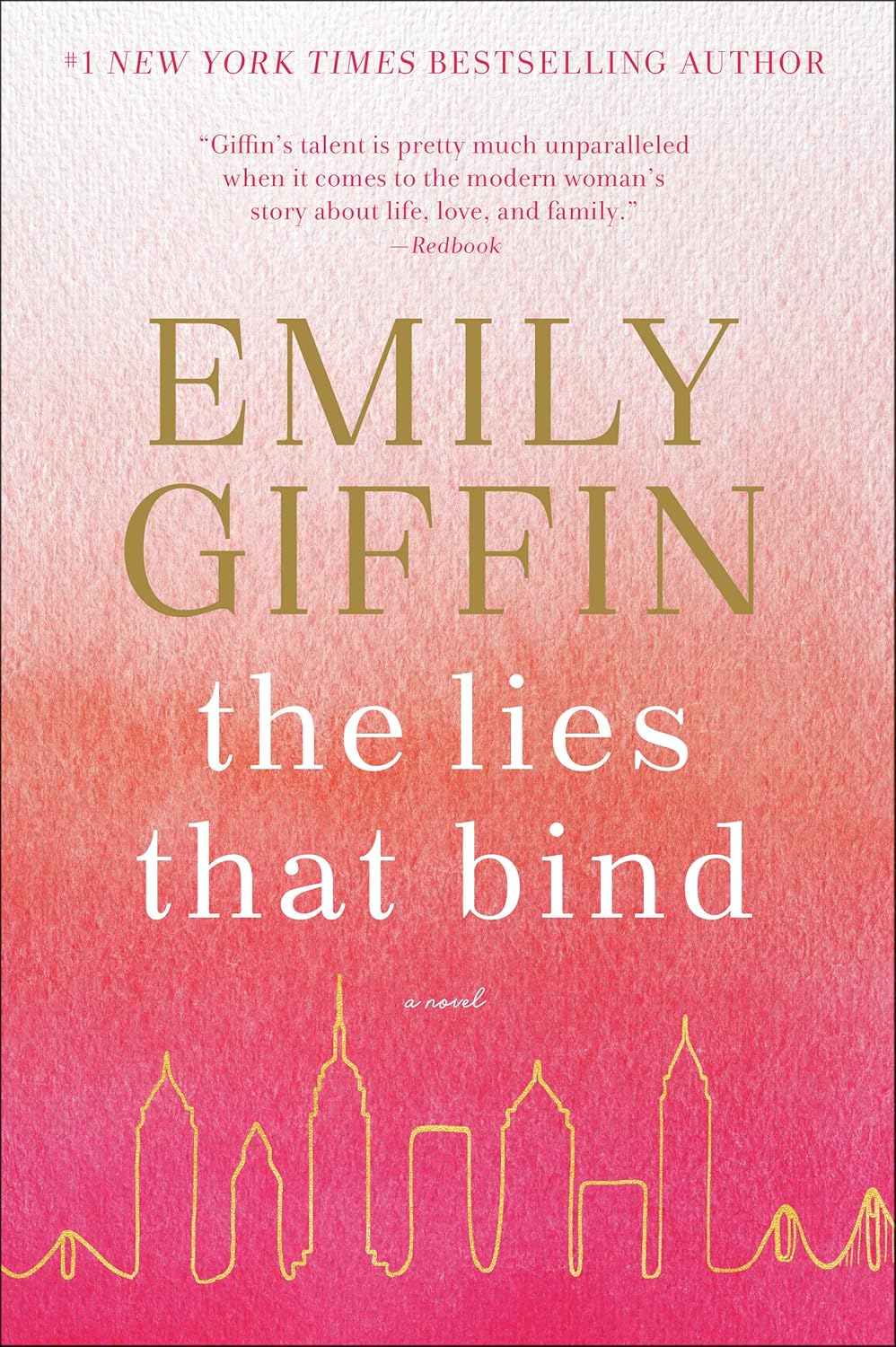Emily Giffin The Lies that Bind