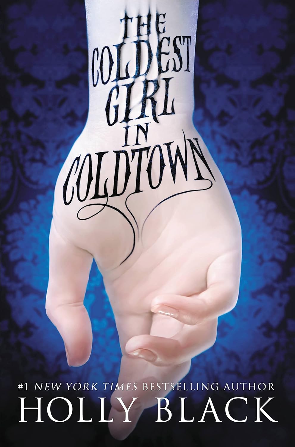 The Coldest Girl in Coldtown by Holly Black